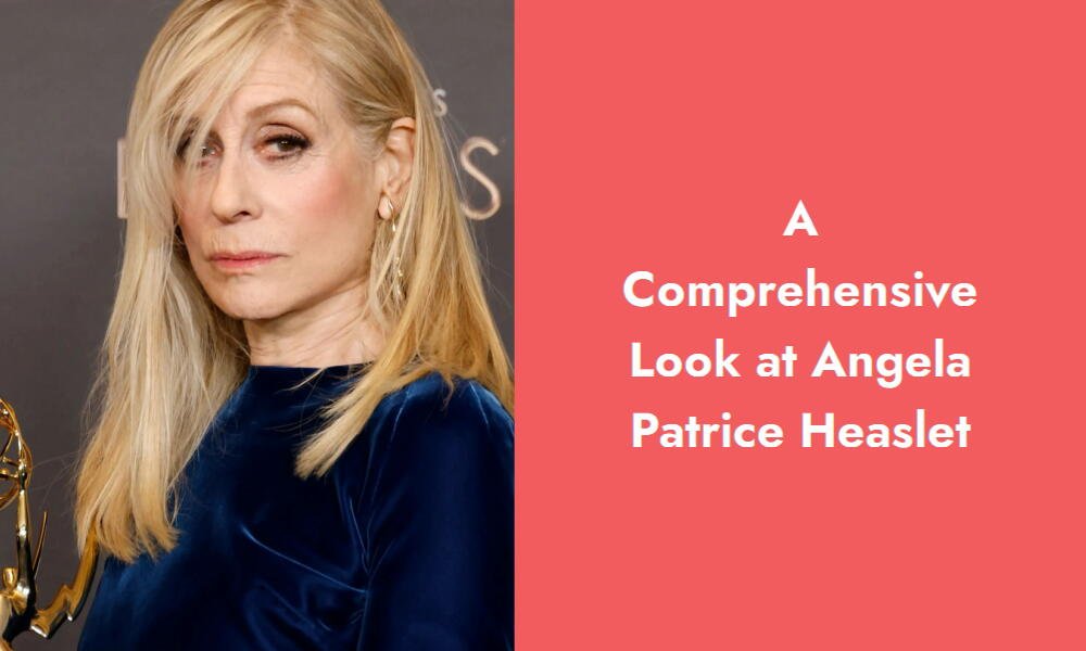 a comprehensive look at angela patrice heaslet i