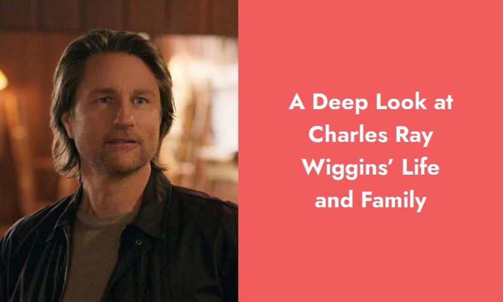 a deep look at charles ray wiggins life and family i
