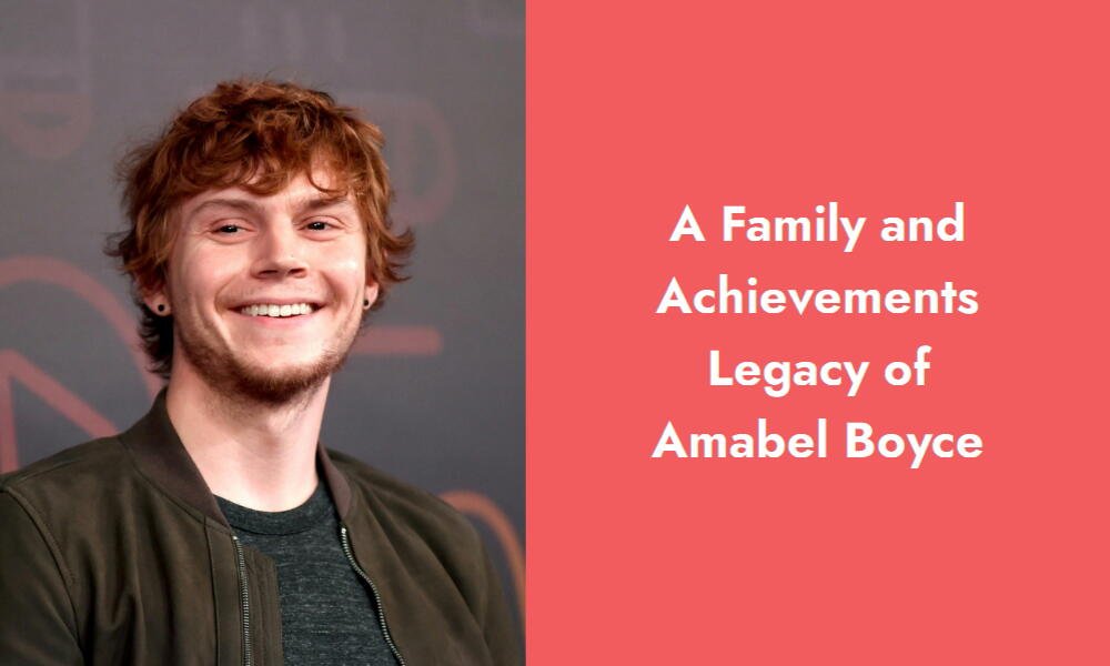 a family and achievements legacy of amabel boyce i