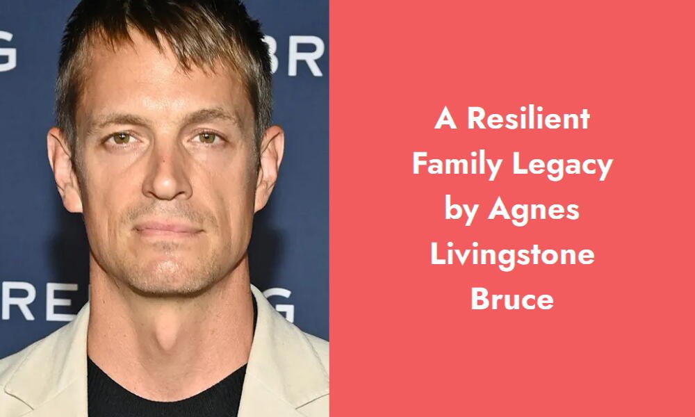a resilient family legacy by agnes livingstone bruce i