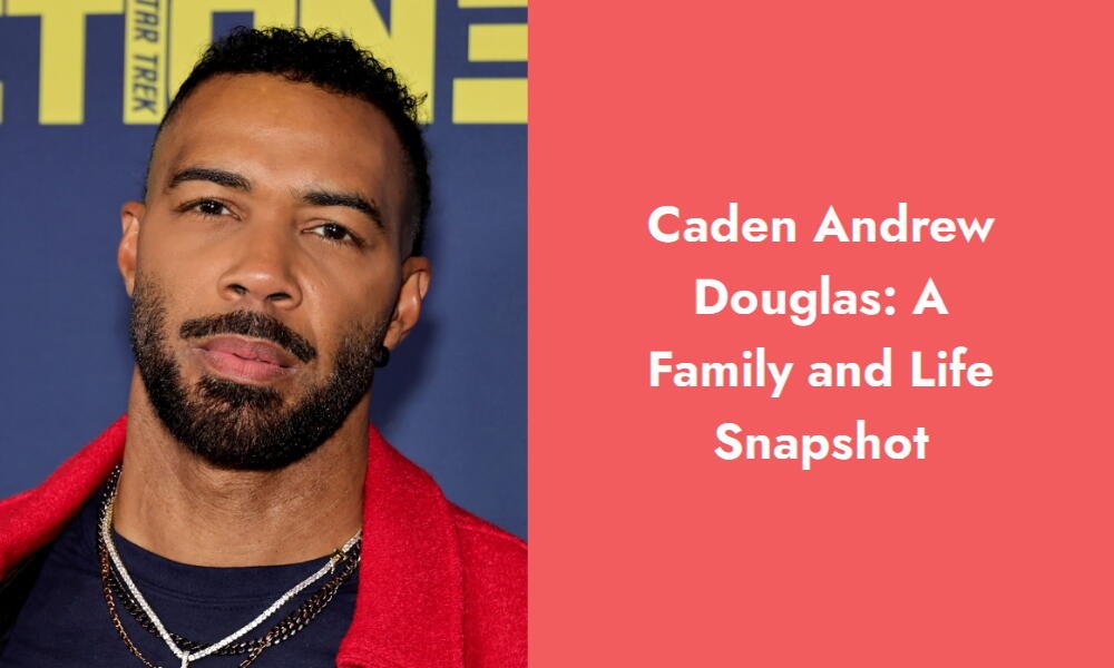 caden andrew douglas a family and life snapshot i