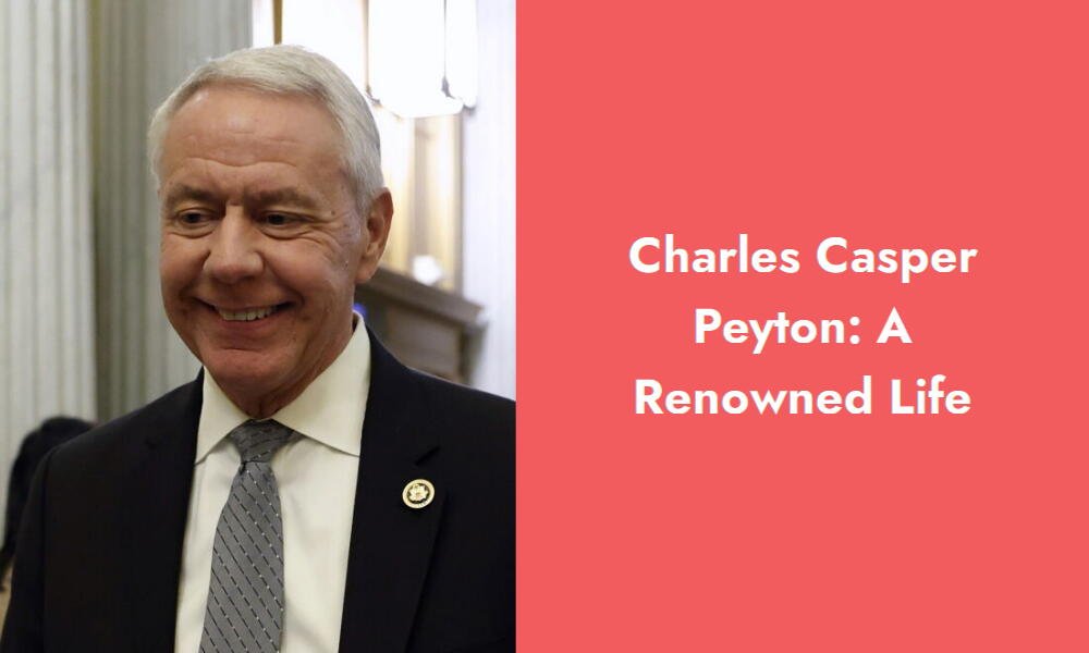 charles casper peyton a renowned life i