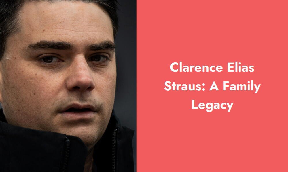 clarence elias straus a family legacy i