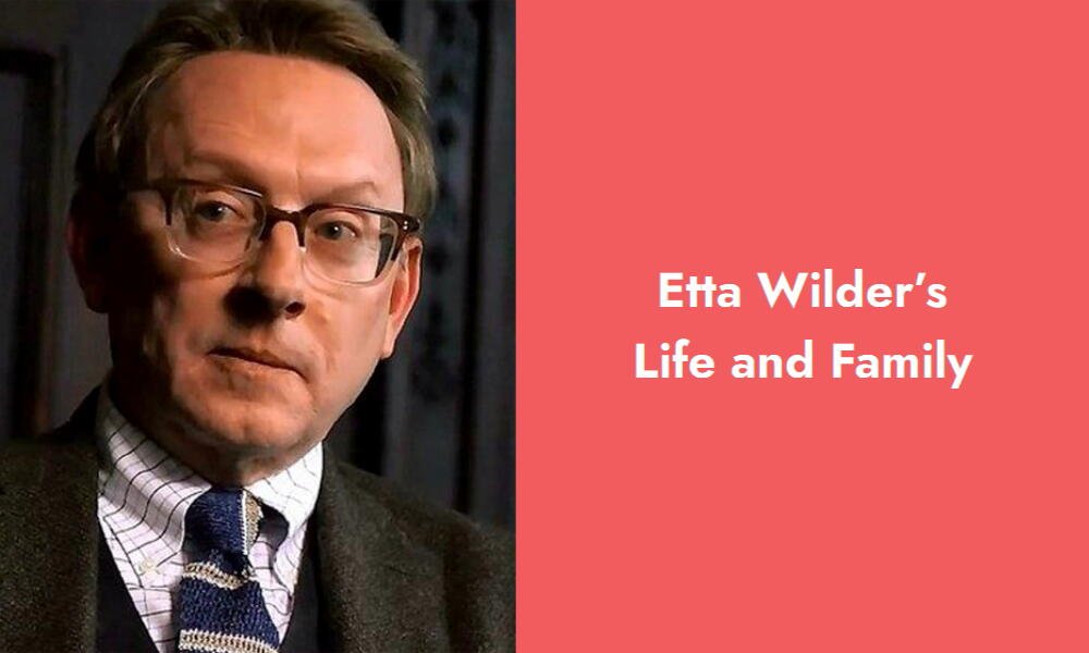 etta wilder s life and family i