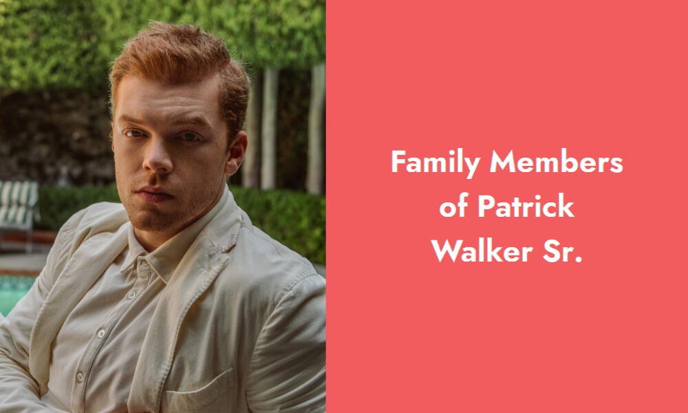 family members of patrick walker sr i