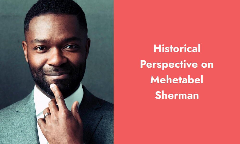 historical perspective on mehetabel sherman i