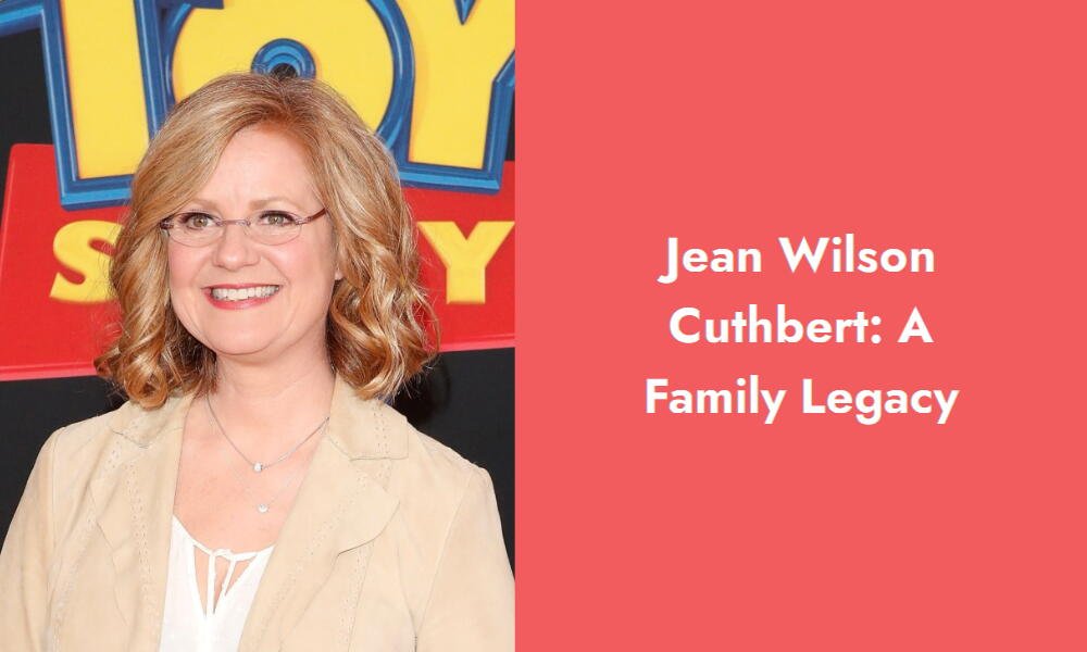jean wilson cuthbert a family legacy i