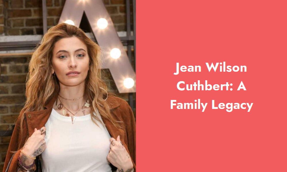 jean wilson cuthbert a family legacy i