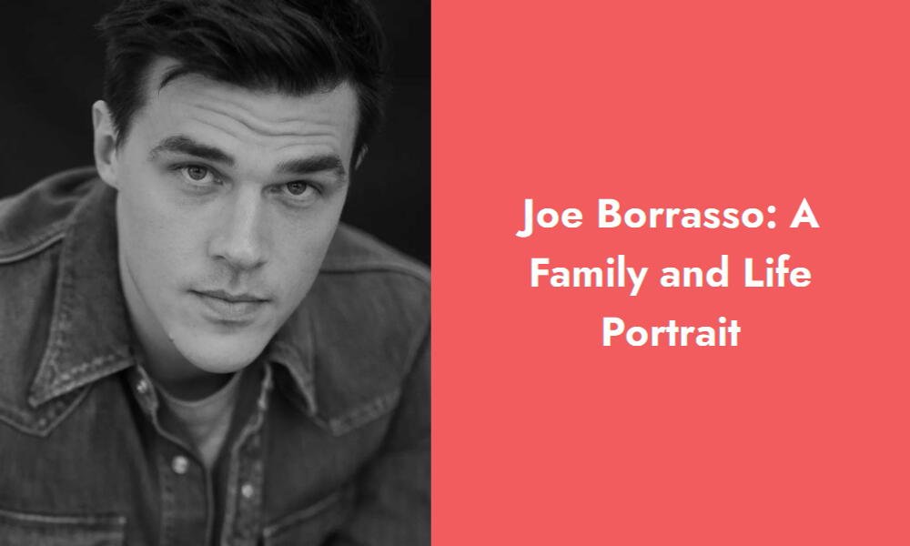joe borrasso a family and life portrait i