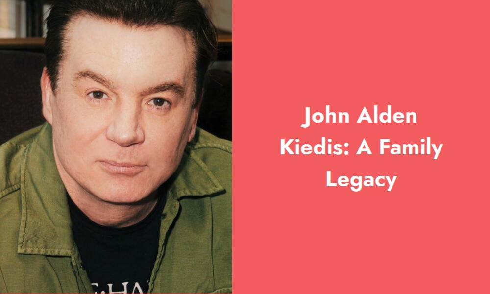 john alden kiedis a family legacy i