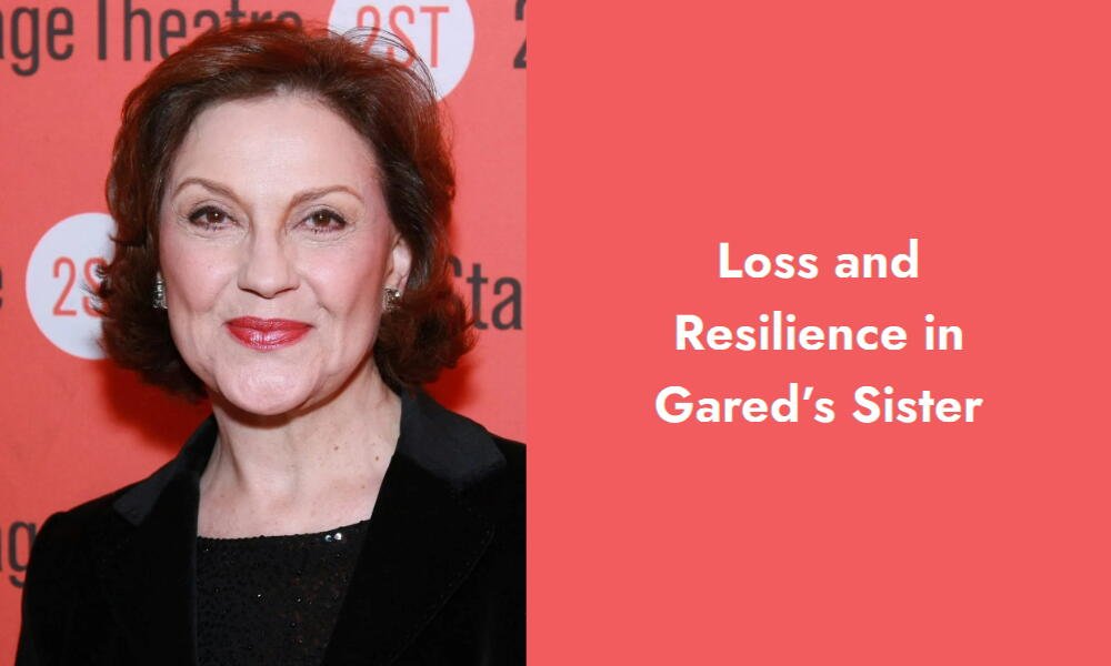 loss and resilience in gared s sister i