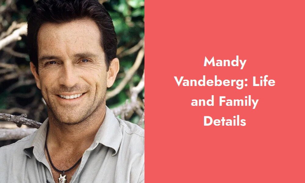 mandy vandeberg life and family details i