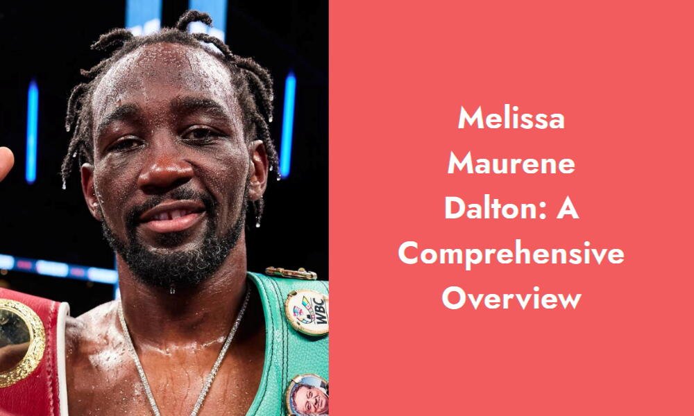 melissa maurene dalton a comprehensive overview i