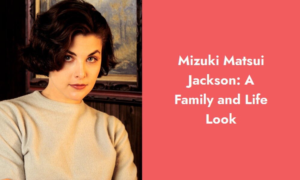 mizuki matsui jackson a family and life look i