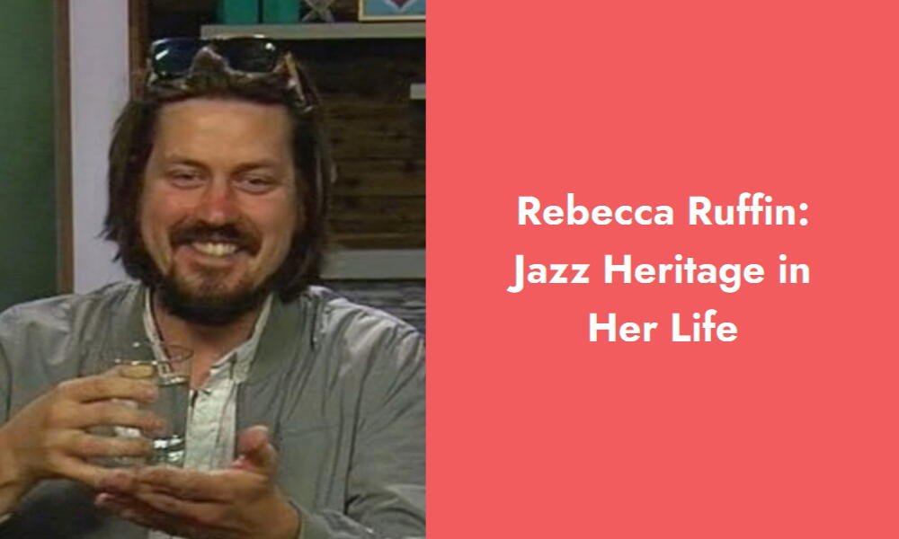 rebecca ruffin jazz heritage in her life i