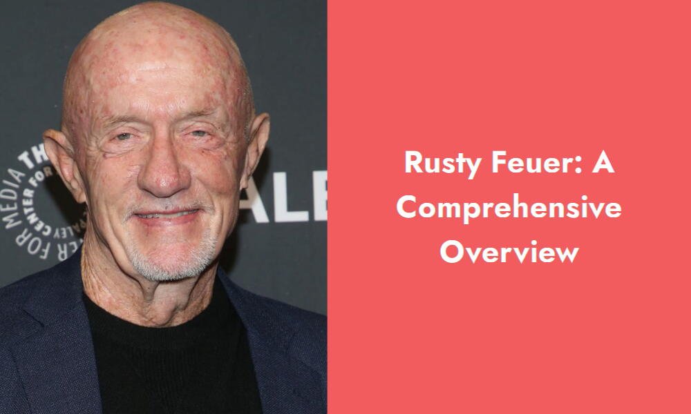 rusty feuer a comprehensive overview i