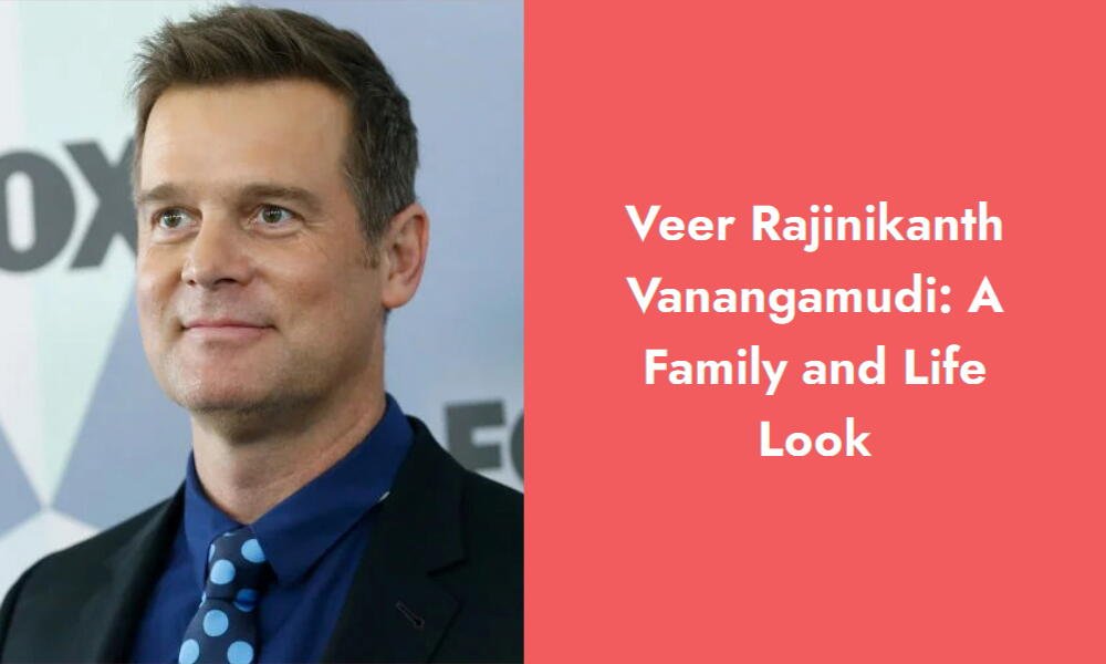 veer rajinikanth vanangamudi a family and life look i