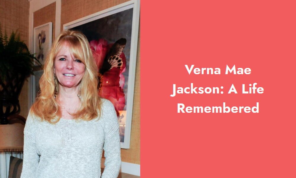 verna mae jackson a life remembered i