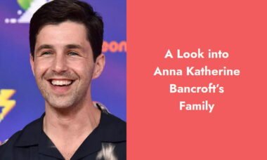 a look into anna katherine bancroft s family i1400 419