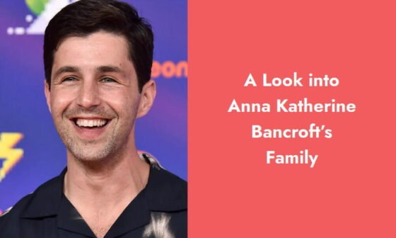 a look into anna katherine bancroft s family i1400 419