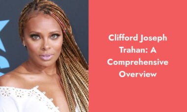 clifford joseph trahan a comprehensive overview i1368 451