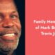 family members of mark butler travis jr i1285 534