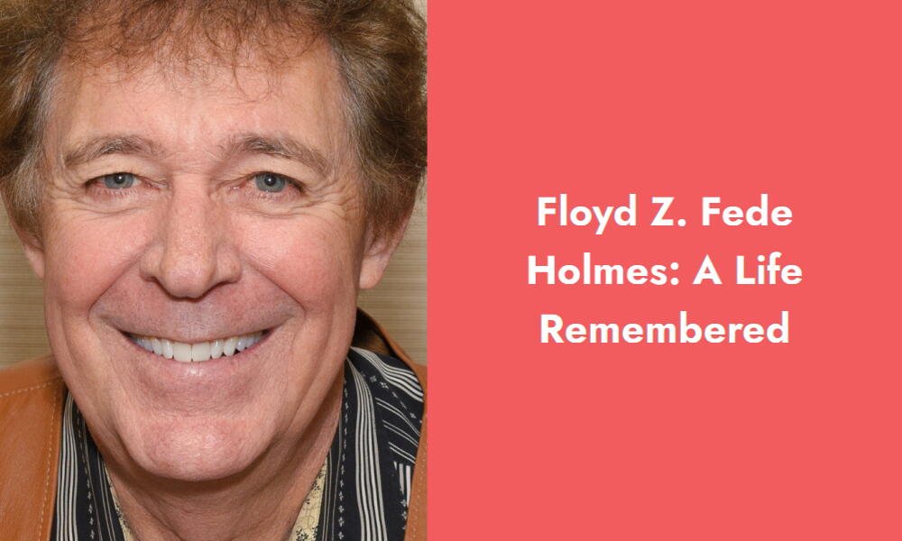 floyd z fede holmes a life remembered i1343 476