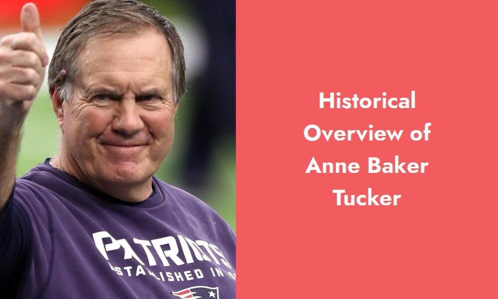 historical overview of anne baker tucker i1399 420