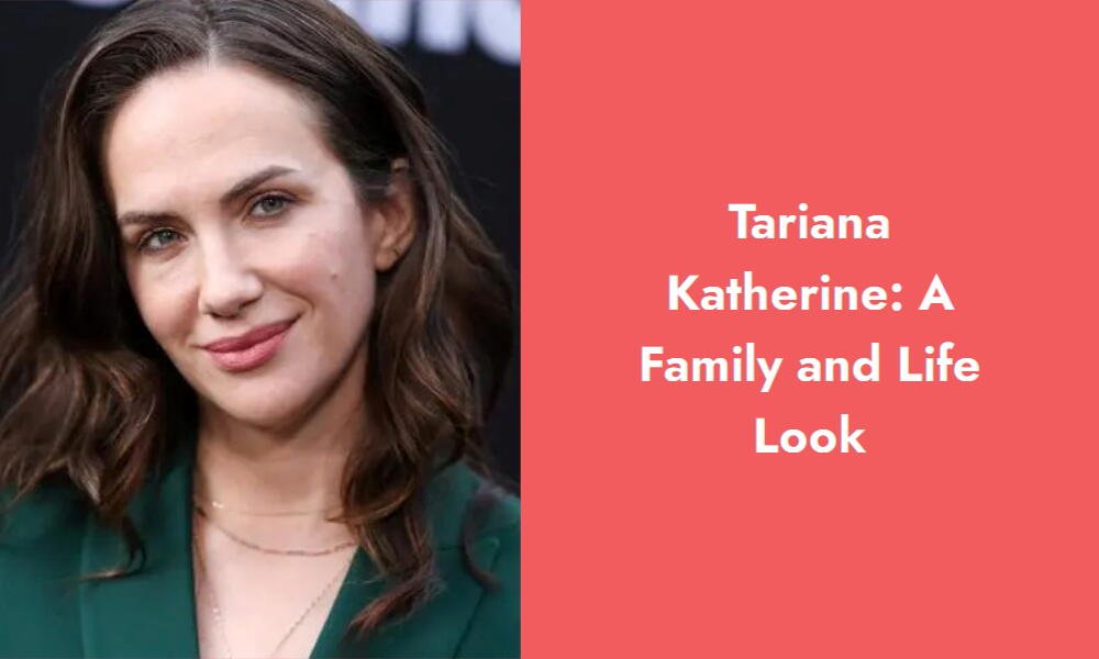 tariana katherine a family and life look i1233 586